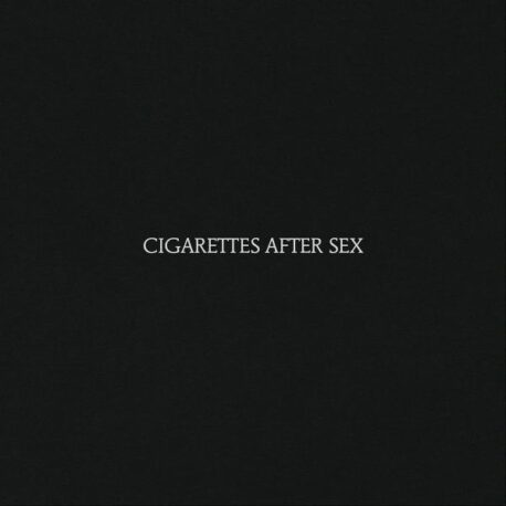 Cigarettes After Sex - Ltd