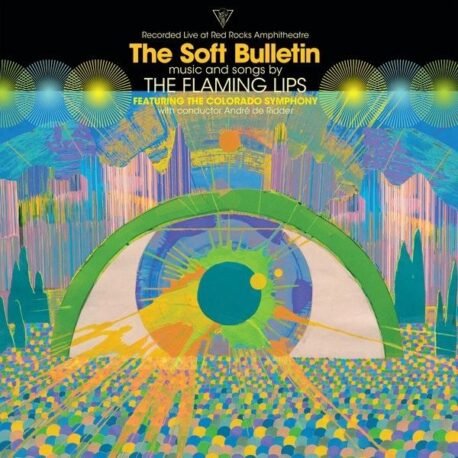 THE SOFT BULLETIN - LIVE AT RED ROCKS