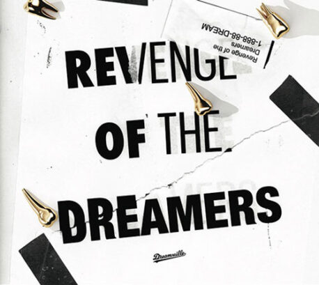 REVENGE OF THE DREAMERS 3