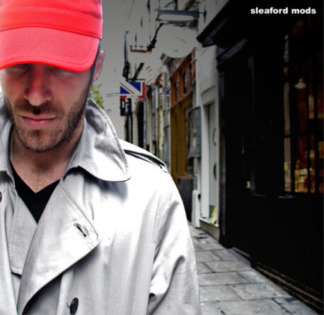 SLEAFORD MODS