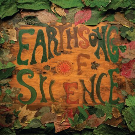 EARTHSONG OF SILENCE