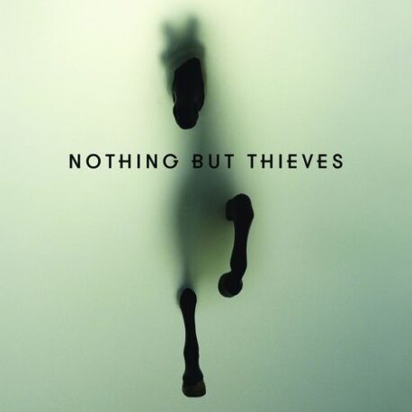 NOTHING BUT THIEVES