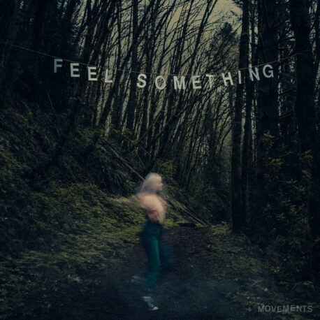 FEEL SOMETHING