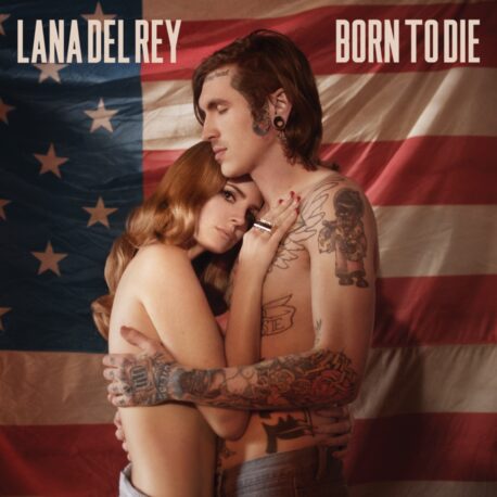 BORN TO DIE