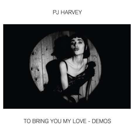 TO BRING YOU MY LOVE - DEMOS