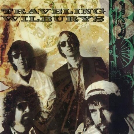 THE TRAVELING WILBURYS - VOL 3