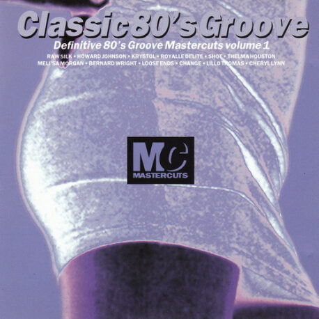 CLASSIC CUTS - 80S GROOVE