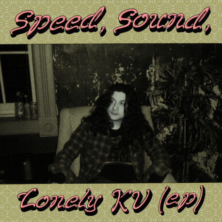 SPEED SOUND LONELY KV